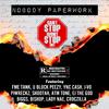 FME Tank - Nobody Paperwork (feat. U Block Peezy, YNC Cash, J-Vo, PiWreckz, Shootah, ATM Tone, Ej The God, Biggs, Bishop, Lady Nae & Crockzilla) (Extended Version)