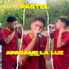 Pastel - Apágame la Luz