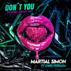 Martial Simon - Don't You (Forget About Me)