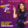 Tulsi Kumar - Meri Aashiqui-Main Jis Din Bhulaa Du Unplugged (From 