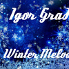 Igor Graf - Winter Melody
