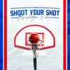 Brooklyn Queen - Shoot Your Shot