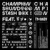 Champion Sound - Where I’m Coming From (feat. Johaz)