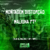 DJ NWT - Montagem Distorção Maligna, Pt. 2
