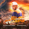 MC Nego Belo - Ela Arruma Tempo