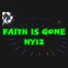 Ny12 - FAITH IS GONE