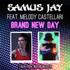 Samus Jay - Brand New Day