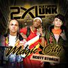 2XL - Magic City (Acapella 2)