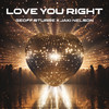 Geoff Sturre - Love You Right (Extended With Rap Mix)