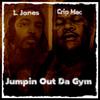 L. Jones - Jumpin Out Da Gym (feat. Crip Mac)