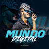 MC Pinho - Mundo Digital