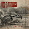 RX Bandits - Only For The Night (Deluxe)