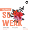 Treyy G - So Weak (SØDR Remix)