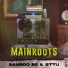 Bamboo Br - Mainroots