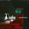 Donley - SLABBED (feat. Shor-T D, D.Rvckvs, Dakk Damaven & GB Mayne)