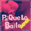 illuminary_music - pa que lo baile (feat. AltaGama, MGfabella, Denyer, JI Presigang & Jeydi El imparable) (Remix)