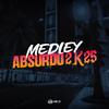 DJ Nonato Nc - Medley Absurdo 2K25