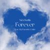 Nick Barilla - Forever (feat. My Favorite Color)