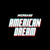 Increase - American Dream