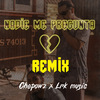 Chepowz - Nadie Me Pregunta (Remix)