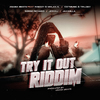 Asaba Beats - Try It Out Riddim (Dancehall Mix) (Extended Version)