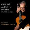 Carlos Alberto Moniz - Margem Esquerda