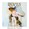 ROZES - Before We Forget