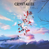 CRYSTALIZE - If I Fall