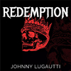 Johnny Lugautti - Redemption