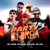 DJ Oreia - Party do Dj Oreia