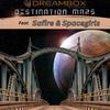 Dreambox Studios - Destination Mars (feat. Safire & Spacegirls)