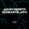 Dj T07 Original - Aquecimento Desmantelado