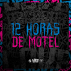 Mc Plebeia - 12 Horas de Motel