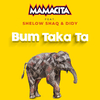 Mamacita - Bum Taka Ta
