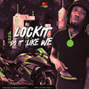 Lockit - Do It Like We