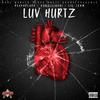 PlayaPlaya - Luv Hurtz (feat. YungEliBabi)