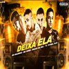 Mc shek - Deixa Ela (feat. MC Pitbull alb, Eo Anjinho & Enzzo da Sul)