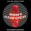 Blaqstarr - DONT ANSWER