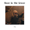 TØm - AronChupa-Rave in the Grave (TØm Bootleg)（TØm / AronChupa remix）