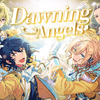 悠祁Yuu - Dawning Angels【偶像梦幻祭中填翻唱】