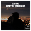 EKAE - Light of Your Love