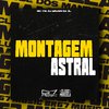 MC 7W - Montagem Astral (feat. Mc Priscila)