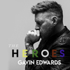 Gavin Edwards - The Heroes