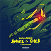 Blunts & Blondes - Smoke & Ones