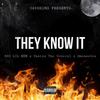 3400king - THEY KNOW IT (feat. BSG LIL KEN, CASTRO THE GENERAL & GMONEE2ES)