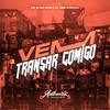 DJ GBS Original - Vem Transar Comigo