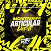 MC EDU 011 - Montagem Articular Linear (feat. DJ MENOR 011)