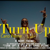 Caro - Turn up