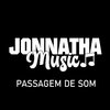 JONNATHA MUSIC - Passagem de Som (feat. FAMOSINHO NO BEAT)