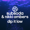 SubSoda - Dip It Low (Extended Mix)